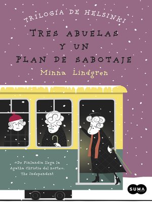 cover image of Tres abuelas y un plan de sabotaje